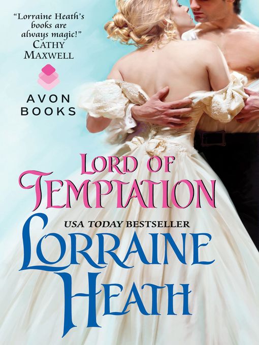 Title details for Lord of Temptation by Lorraine Heath - Wait list